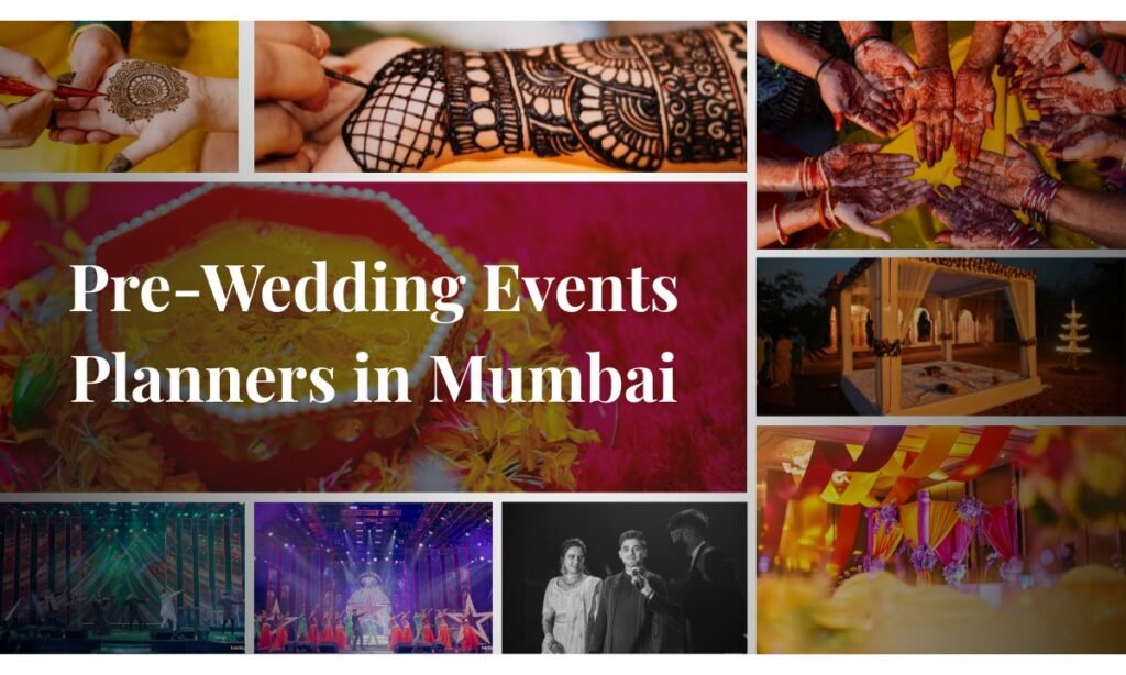 Pre Wedding Events Planners in Mumbai
