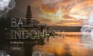 Bali, Indonesia – For a Tropical Fairytale Wedding