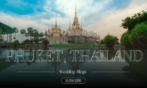 Phuket, Thailand – For a Big Fat Beach Wedding